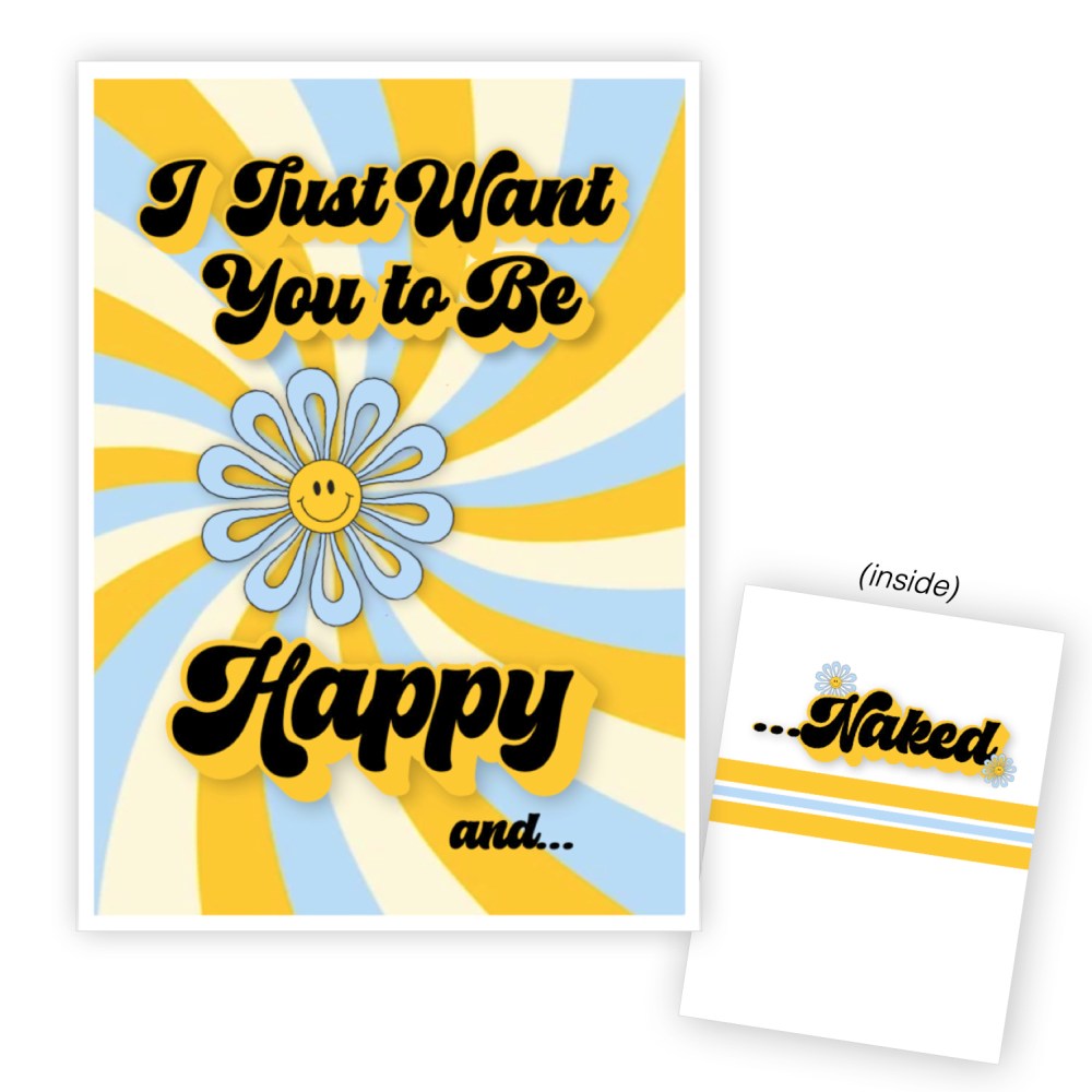 Warm Human - I Just Want You To Be Happy - And Naked Grußkarte - Mehrfarben
